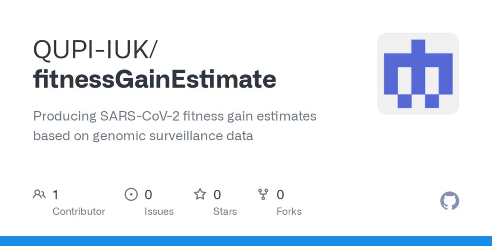 GitHub - QUPI-IUK/fitnessGainEstimate: Producing SARS-CoV-2 fitness gain estimates based on genomic surveillance data