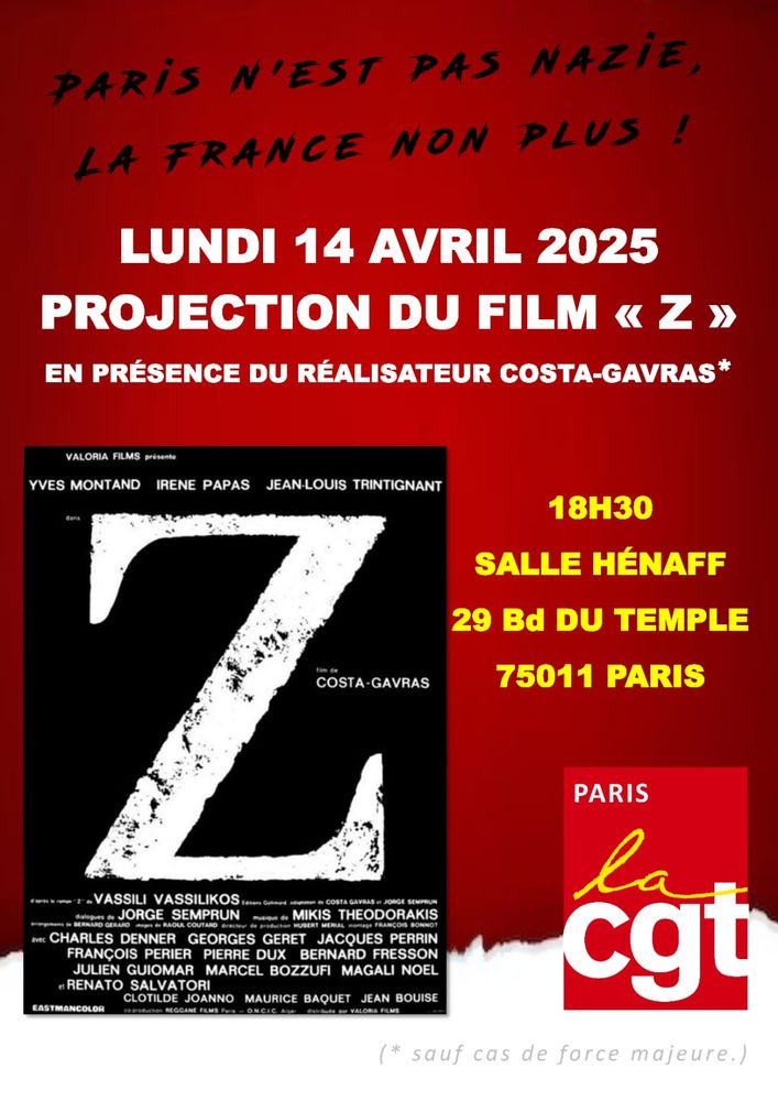 Projection de "Z" en présence de Costa-Gavras, le 14 avril, 18h30, au 29 boulevard du Temple (métro République)