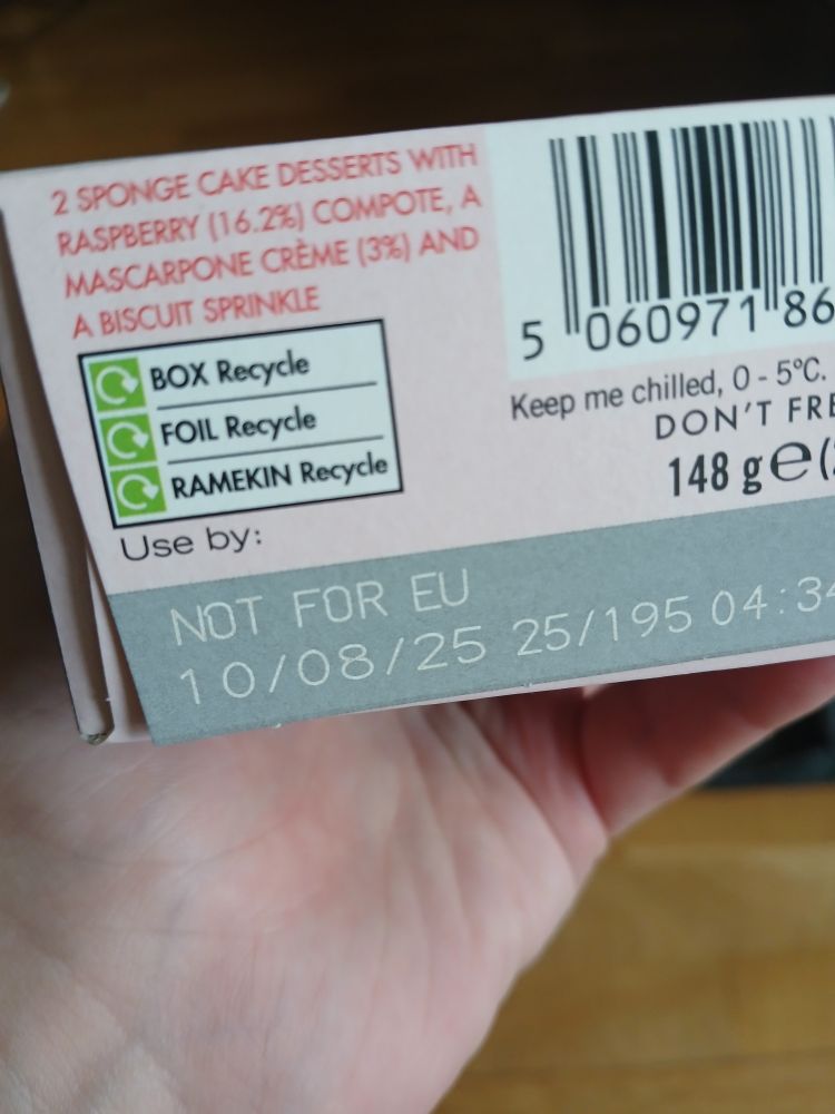 A box of puddings contains text that reads, "NOT FOR EU," which, when read aloud, sounds an awful lot like saying, "NOT FOR YOU." Top stuff. I am tired.