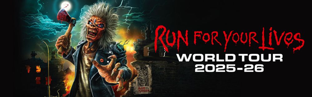 Run For Your Lives World Tour - Iron Maiden