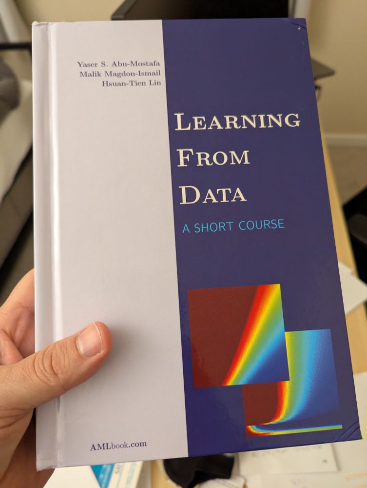 A photo of the cover of "Learning From Data" book. by Y. Abu-Mostafa, M. Magdon-Ismail and H-T.  Lin