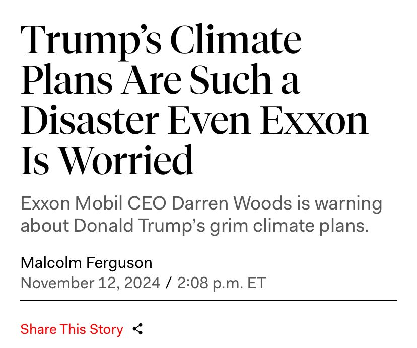 Trump's Climate Plans Are Such a
Disaster Even Exxon
Is Worried
Exxon Mobil CEO Darren Woods is warning about Donald Trump's grim climate plans.
Malcolm Ferguson
November 12, 2024 / 2:08 p.m. ET
Share This Story <
