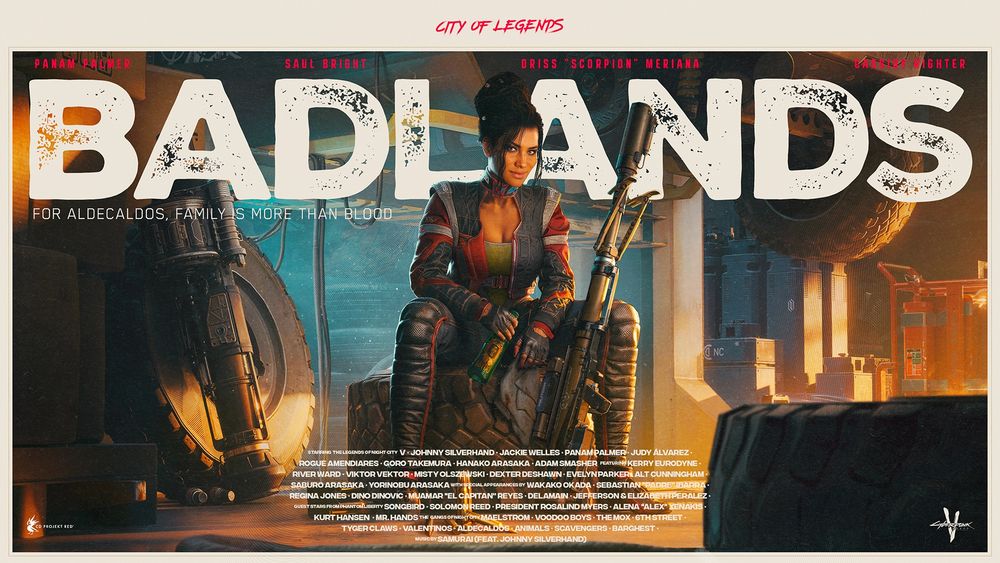 Movie poster-style artwork shows Panam Palmer from Cyberpunk 2077 sitting in a garage with her sniper rifle. A car is raised on a lift behind her, and other industrial equipment surrounds Panam too. Title text reads, "Badlands," with a tagline of, "For Aldecaldos, Family Is More Than Blood." Various characters from Cyberpunk 2077 are listed in the credits, with particular focus on Panam, Saul Bright, Driss "Scorpion" Meriana, and Cassidy Righter. The Cyberpunk 2077 5th Anniversary and CD Projekt Red logos are printed in the bottom corners.