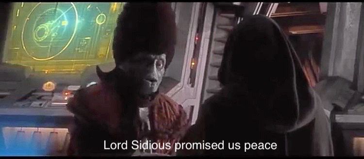 Star Wars “Lord Sidious promised us peace”