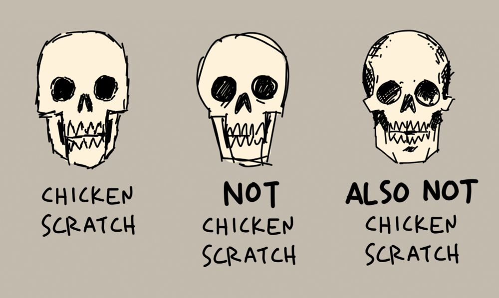 quick doodle of three skulls, all done in different ways of drawing lines. it is a comparison of what is the so called 'chicken scratch' and what is not.