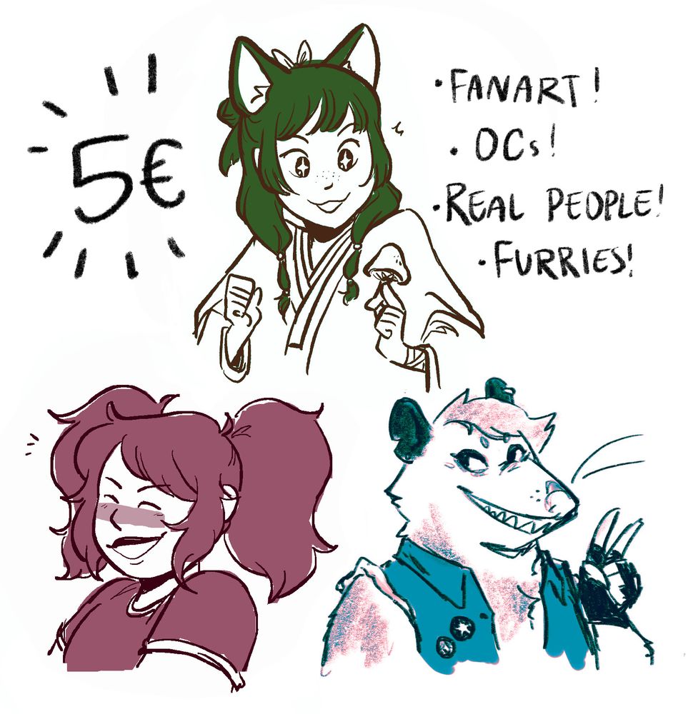 Doodles of Maomao fro Apothecary Diaries, a girl with long pigtails, and a possum furry. Text: 5 euros! Fanart! OCs! Real people! Furries!