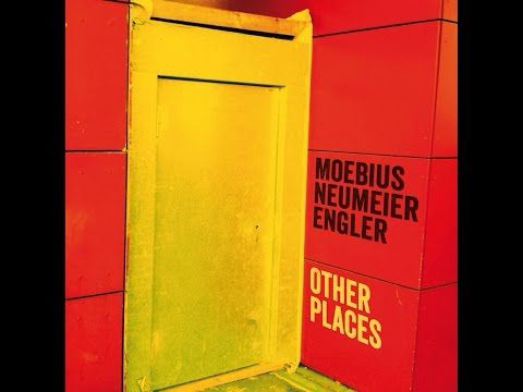 Moebius Neumeier Engler - Other Places (Bureau B) [Full Album]