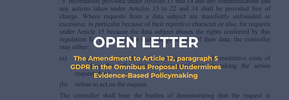 the background depicts the proposed amendment, the foreground reads "Open Letter: The Amendment to Article 12, paragraph 5 GDPR in the Omnibus Proposal Undermines Evidence-Based Policymaking"