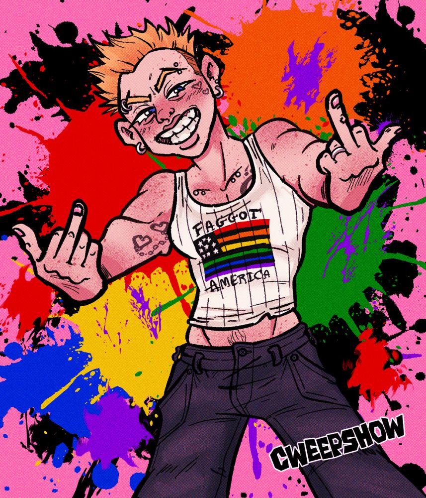 A skinny white boy with spiky ginger hair in a white tank top that says "Faggot America" (in reference to the Green Day song "American Idiot") on it with a rainbow american flag is giving the audience two middle fingers and a shit eating grin. He's covered in piercings and tattoos. He has a wedding band on his left ring finger because he is GAY MARRIED. The background features a rainbow of splotches and some black splotches.