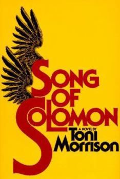 Song of Solomon - Toni Morrison
