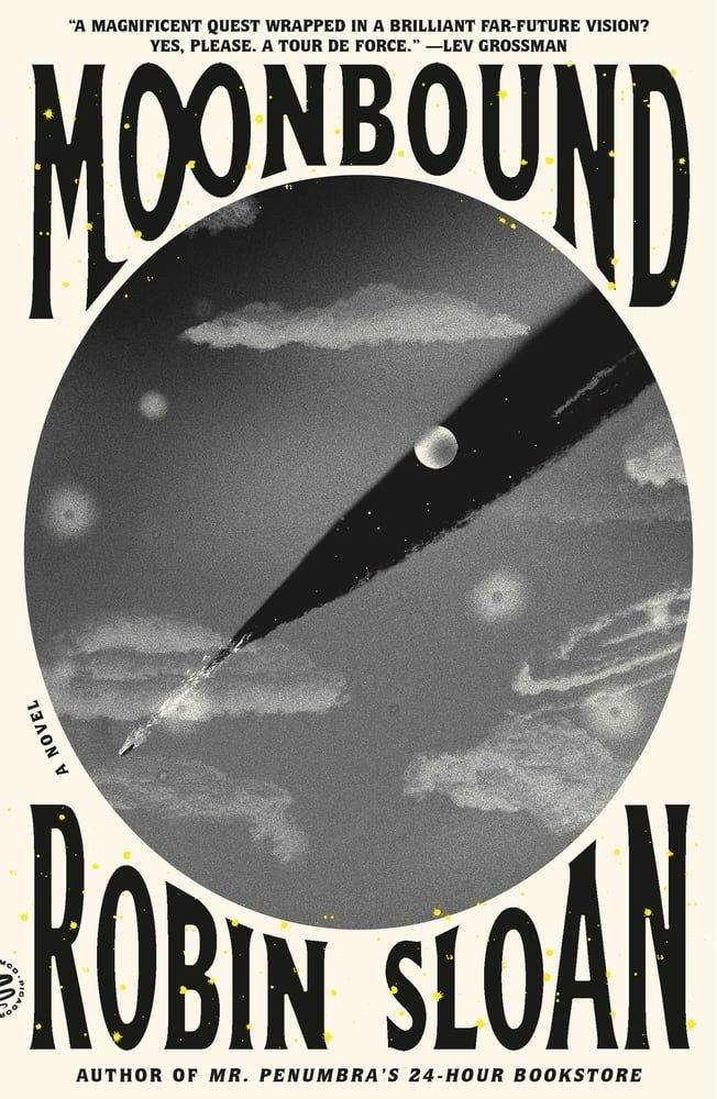 The (trade paperback) cover of Moonbound by Robin Sloan