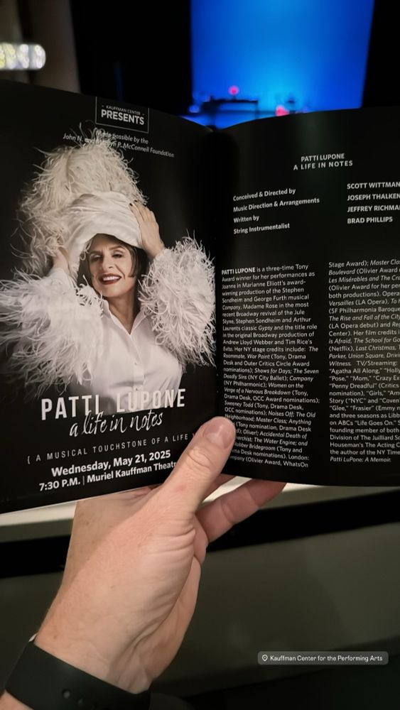 A photo of me holding my program at Patti LuPone’s concert tonight at the Kaufman
Center in Kansas City.  