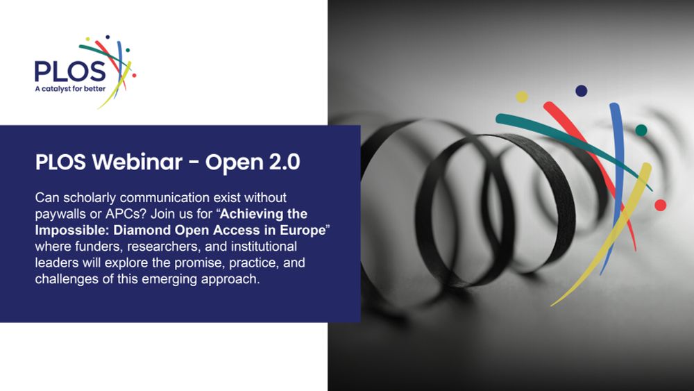Advertisement for PLOS Webinar titled 'Open 2.0 - Achieving the Impossible: Diamond Open Access in Europe', featuring an abstract design of colorful lines and circles on a gray background.