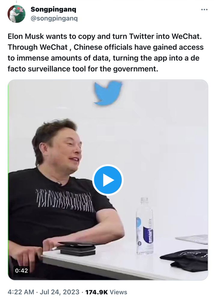Tweet of @songpinganq: Elon Musk wants to copy and turn Twitter into WeChat. Through WeChat, Chinese officials have gained access to immense amounts of data, turning the app into a defs to surveillance tool for the government.