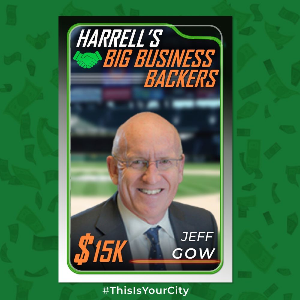 A graphic emulating a baseball card titled Harrell's Big Business Backers with a headshot of Jeff Gow showing a dollar amount of $15K