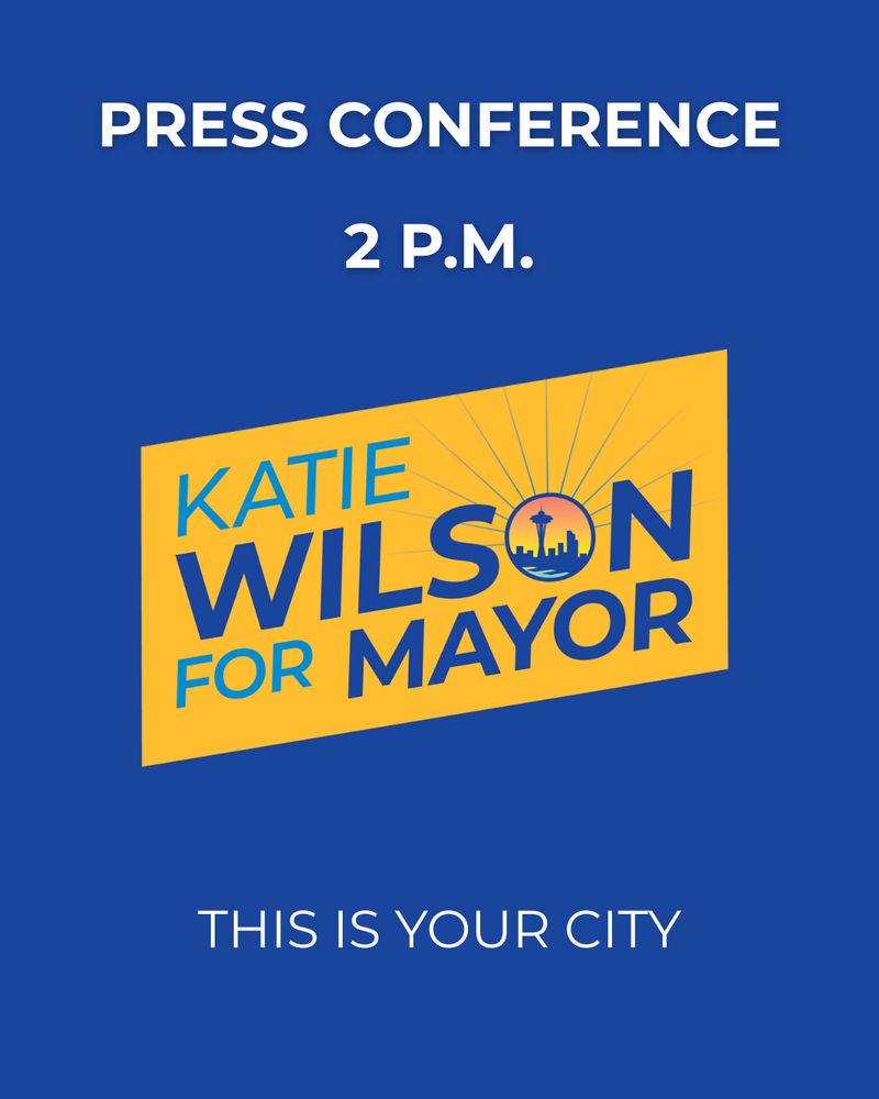Press conference, 2pm. Wilson for Seattle logo. “This is your city”