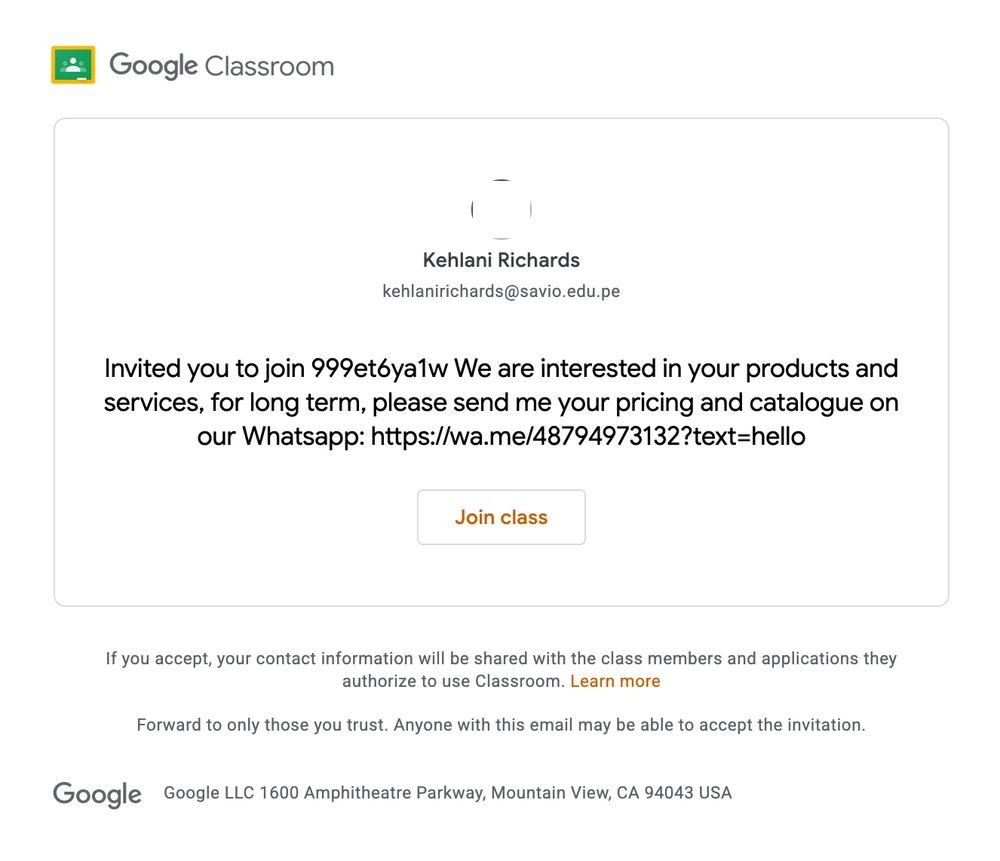 a google classroom invite from "kehlani richards" (kehlanirichards@savio.edu.pe) to class "999et6ya1w" with the message: "We are interested in your products and services, for long term, please send me your pricing and catalogue on our Whatsapp: [link to whatsapp group]"