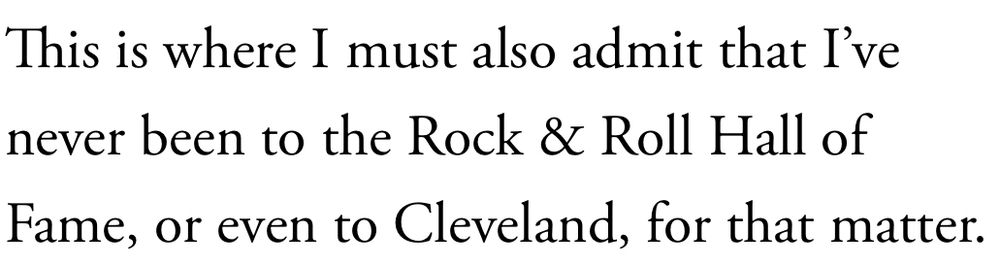 Nichols quote from the article: "This is where I must also admit that I’ve never been to the Rock & Roll Hall of Fame, or even to Cleveland, for that matter."