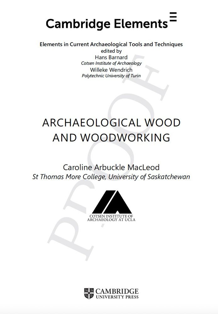 Proof of the Cambridge University Element Archaeological Wood and Woodworking