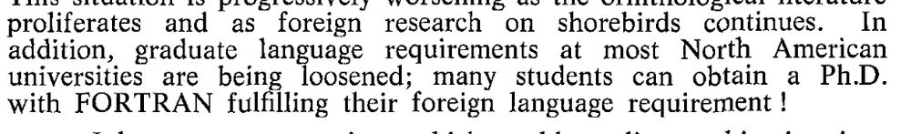 A screenshot saying: In addition, graduate language requirements at most North American universities are being loosened; many students can obtain a Ph.D. with FORTRAN fulfilling their foreign language requirement!