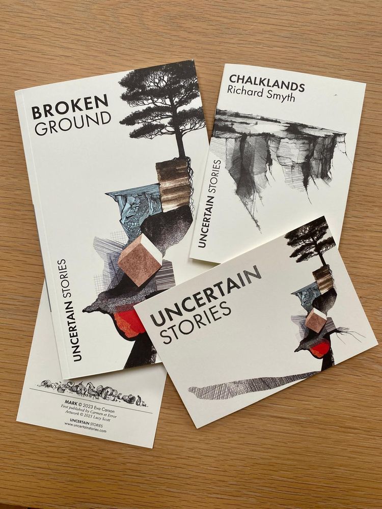 Broken Ground, an anthology of short stories from Uncertain Stories, plus a short story chapbook by Richard Smyth and two postcards. Artwork by Lucy Scott