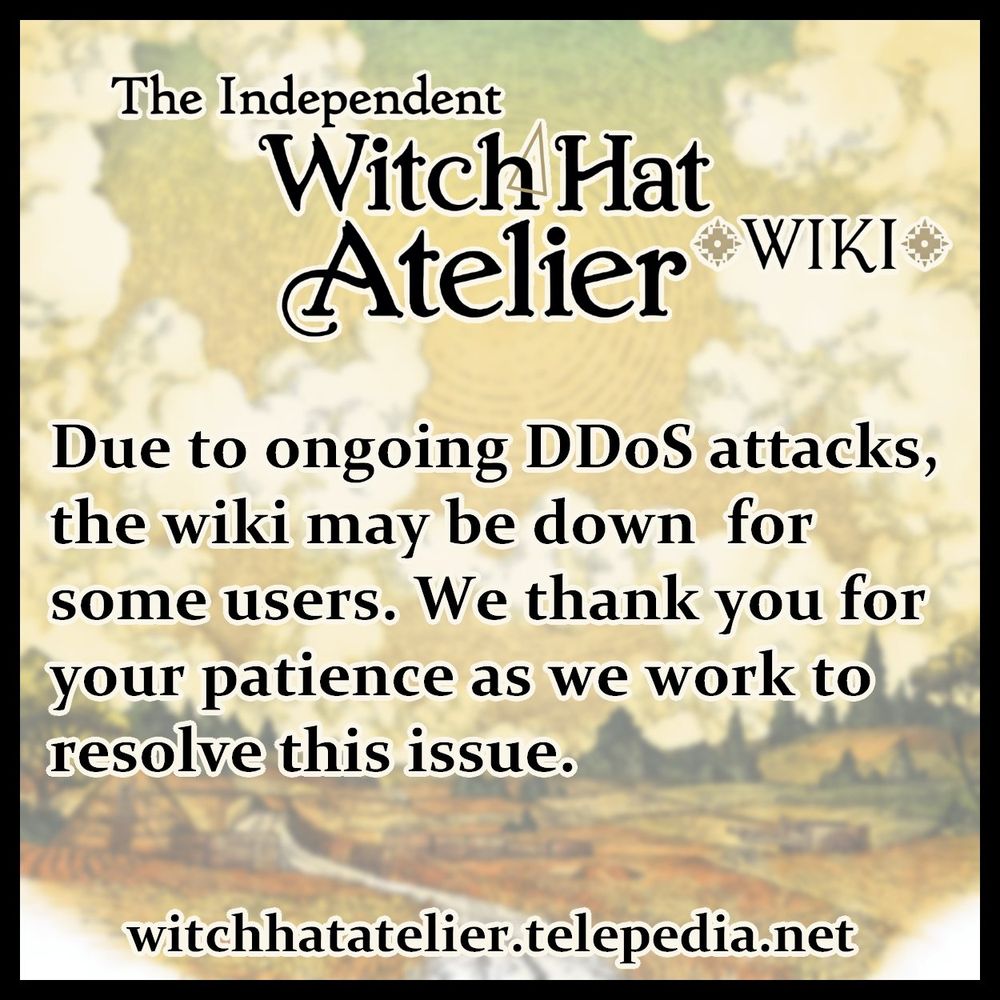 Text over a blurred drawing of a landscape by Shirahama Kamome which reads:

"Due to ongoing DDoS attacks, the wiki may be down for some users. We thank you for your patience as we work to resolve this issue."
