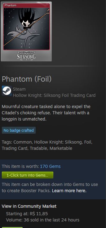 Carta do Steam do jogo Hollow Knight: Silksong 
Phantom (Foil), só seve para vender e criar insígnias para o perfil