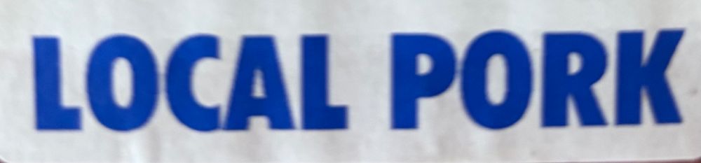 LOCAL PORK