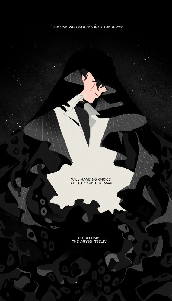 secretive plotter's veil carves a void space in the cosmos; the folds obscure all but his enigmatic smile as they cascading into writing tentacles. 
text: 'the one who stares into the abyss / will have no choice to either go mad / or become the abyss itself.'