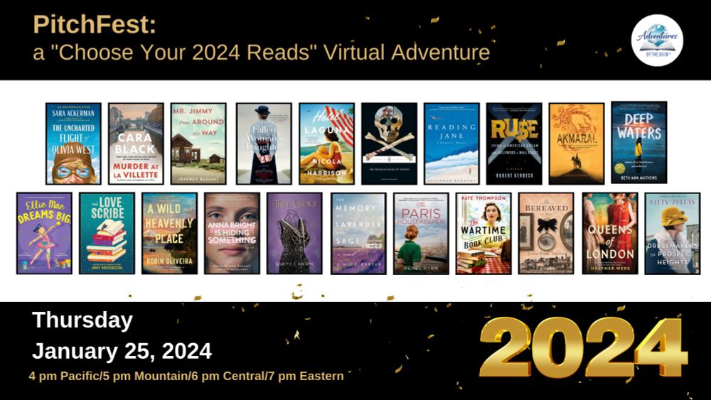 PitchFest: a FREE "Choose Your 2024 Reads" virtual Zoom Adventure with 21 fan-favorite authors - Adv...