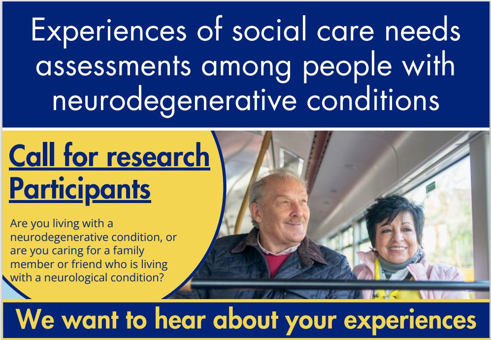 Experiences of social care needs assessments among people with neurodegenerative conditions.

Call for research participants. We want to hear the experiences of people living with neurodegenerative conditions or caring for a family member or friend with a neurodegenerative condition. 

Photo: two people sat on a bus. 