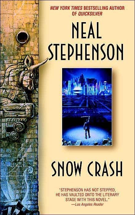 A paperback cover of Neal Stephenson's "Snow Crash"