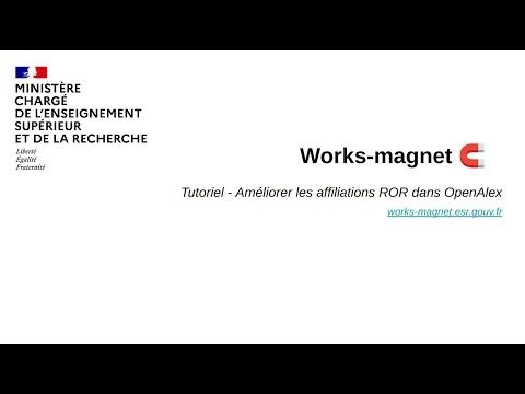 Améliorer les alignements ROR dans OpenAlex avec le Works-magnet