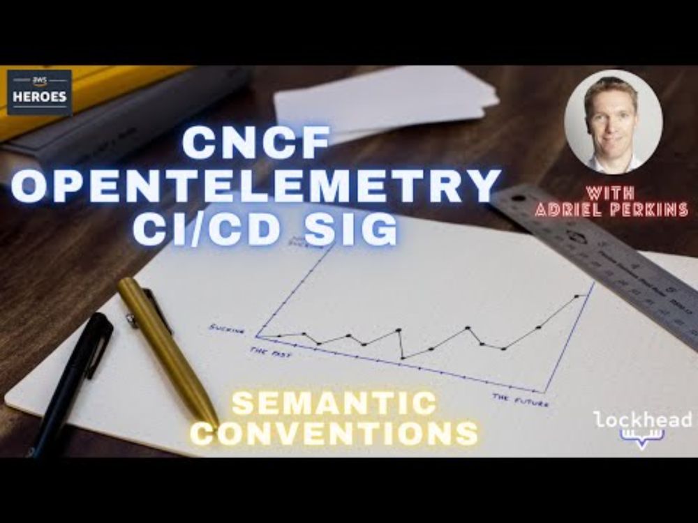 Deep Dive into Open Telemetry for CI/CD with CNCF SIG Co-Leader Adriel