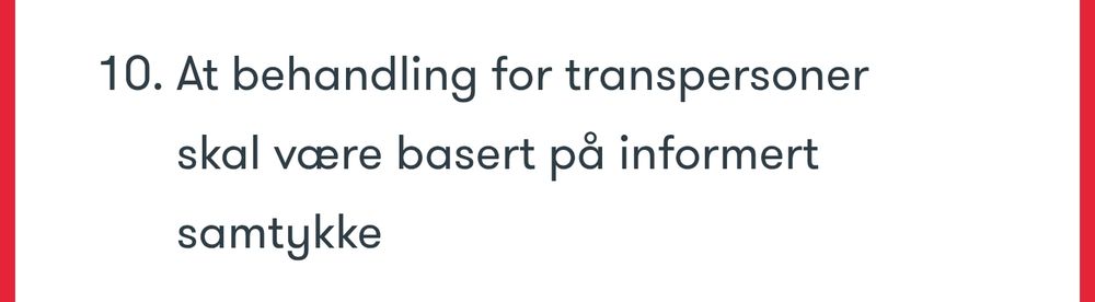 Policy position in Norwegian, translates to "That treatment for transgender people shall be based on informed consent".