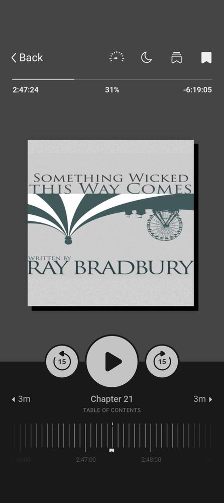 Audiobook playing on the Libby app on Android. The book is Something Wicked This Way Comes by Ray Bradbury. 