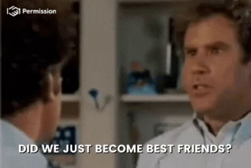 Did We Just Become Best Friends Did We Just Become Best Friends Meme GIF