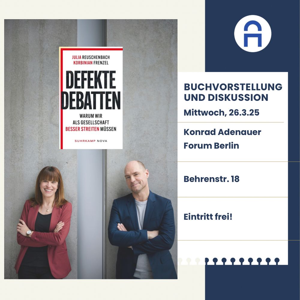 Das Foto zeigt die beiden Buchautoren und das Cover des Buches Defekte Debatten. Die Eckdaten zur Lesung werden genannt: Adenauer Forum, Behrenstr. 18 um 19.00 Uhr am Mittwoch, 26. März 2025. 