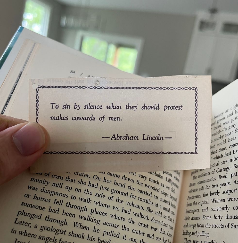 Bookmark with Lincoln’s quote: To sin by silence when they should protest makes cowards of men