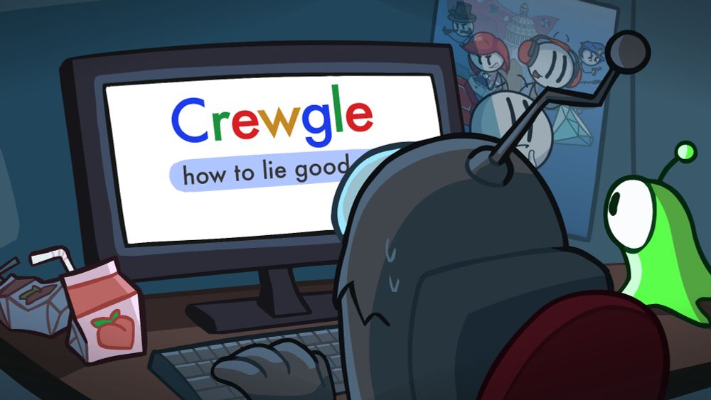 Grey Impostor looking at a website search engine called "Crewgle". The text says "how to lie good".