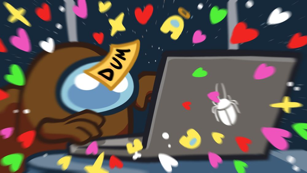 A brown Crewmate with a "Dum" sticky note on it's visor sits in front of a laptop with heart, star, and Crewmate shaped emojis flying out from the centre of the picture.
