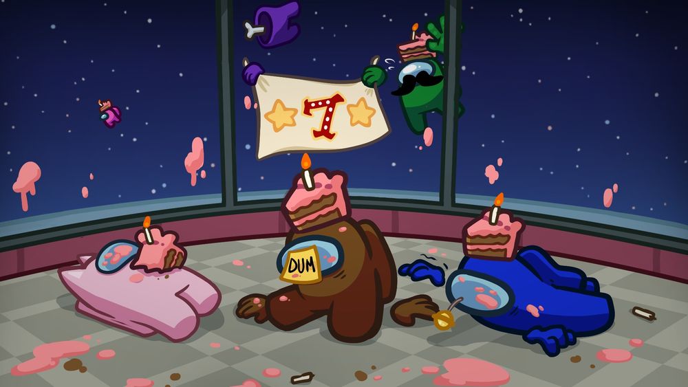 3 Crewmates passed out in the Skeld, surrounded by cake. Pink icing is splattered all over the floor and windows.

To the left, a Rose Crewmate wearing the Like Nyah? Visor lies down with a slice of cake on their tummy. In the middle, a Brown Crewmate wearing the Caked Up Hat and Note 2 Self Visor sits on the floor with. To the right, a Blue Crewmate wearing the Caked Up Hat and Lollipop Visor lies on their tummy, reaching their hand out in despair from too much cake.

Outside in space, there's a Green Crewmate wearing the Caked Up Hat and Crack-a-Stache Visor holding up a banner with the bone corpse of a Purple Crewmate. The banner has stars and the number 7 on it. In the distance, a Pink Crewmate wearing the Floaty Flamingo Hat floats aimlessly. 