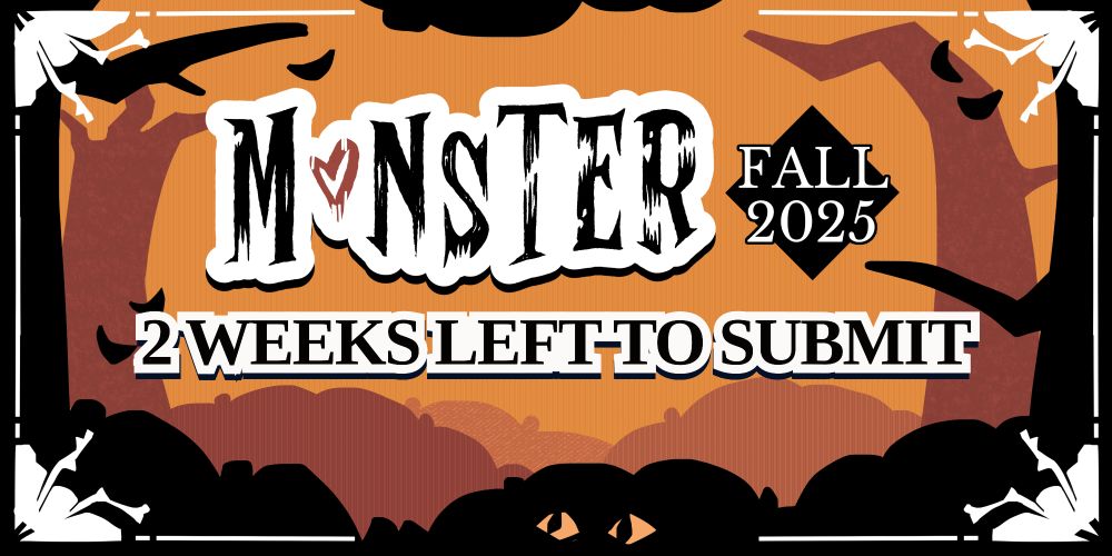 Graphic reads "Monster Fall 2025 5 days left to submit". The background creates a basic forest scene with the silhouettes of bare trees and pumpkins on the ground in shades of orange. There are glowing orange eyes in the bottom center, looking up at the text. The graphic is framed by a white border of bones sticking out of bushes in each corner.