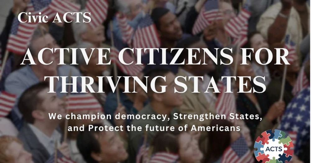 Active Citizens for Thriving States: We craft bold, foresight-based state solutions to protect democracy and ensure a thriving future for all Americans.