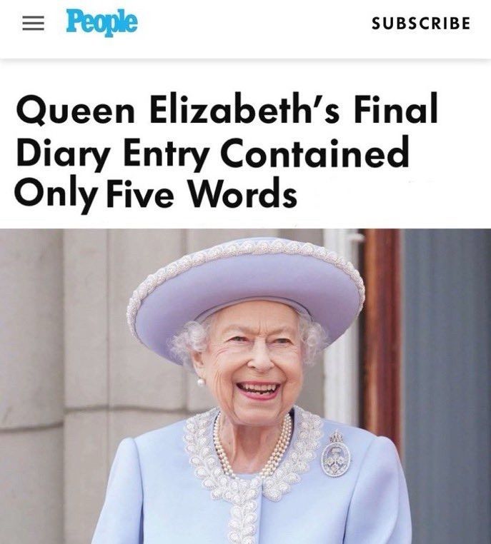 Screenshot of People Magazine article with photo of Queen Elizabeth Ii:  “Queen Elizabeth’s Final Diary Entry Contained Only Fve Words.”