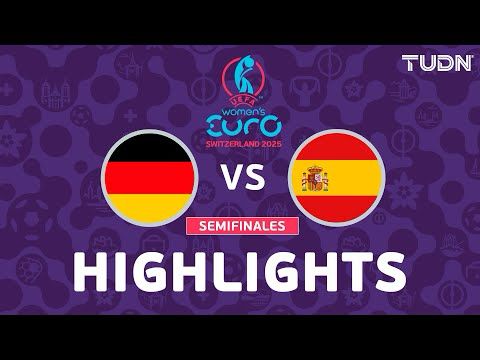 HIGHLIGHTS - Alemania vs España | UEFA Euro Femenina - Semifinal 2025 | TUDN