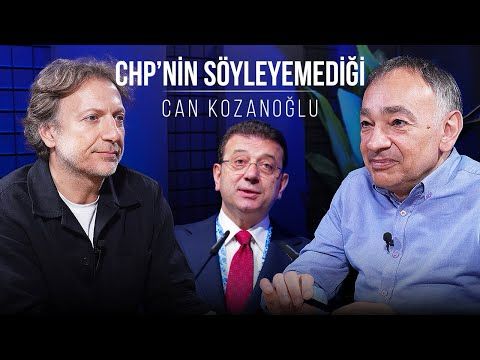 CHP'nin Söyleyemediği | Şunu Bana Bir Anlat: Can Kozanoğlu