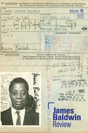 cover of 2025 edition of James Baldwin Review (vol. 11) that has Baldwin's 1965 passport on the cover