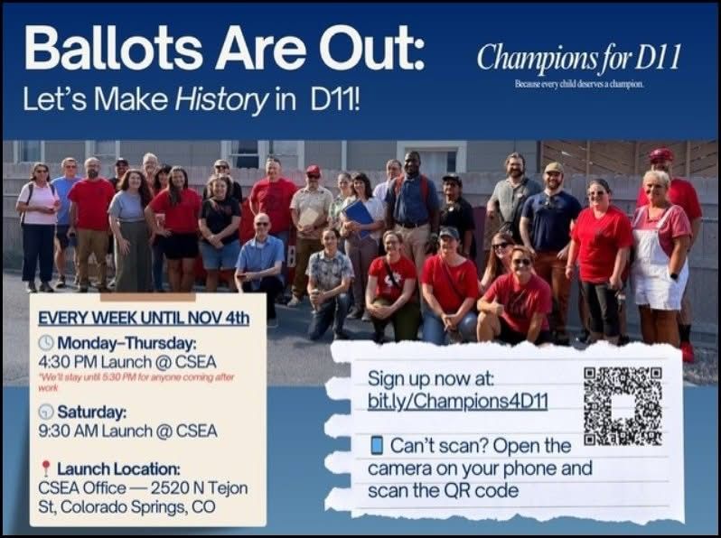 Every week until 11/4 Monday-Thursday at 4:30 pm canvass launch @CSEA
Saturday at 9:30 am launch @ CSEA
CSEA office is at 2520 N Tejon St.