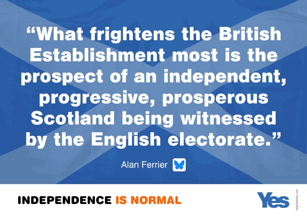 Poster bearing the post text plus Yes logo and the 'Independence is Normal' strapline